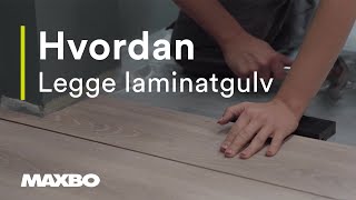 Hvordan legge laminatgulv [upl. by Iiette846]