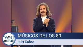 Músicos De Los 80  Luis Cobos [upl. by Aidnac]