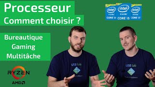 Comment choisir un processeur [upl. by Atenaz]