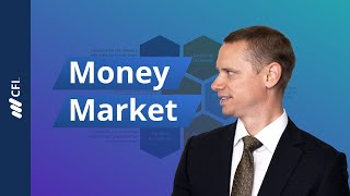 The Money Market Explained [upl. by Iclehc]