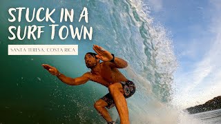 Is Santa Teresa Worth it Getting stuck in a Costa Rican surf town [upl. by Nybor]