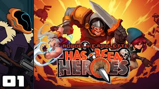 Lets Play HasBeen Heroes Roguelike Roulette  PC Gameplay Part 1  Wildly Underrated [upl. by Ainnat610]