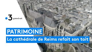 La cathédrale de Reims refait son toit [upl. by Stanzel394]