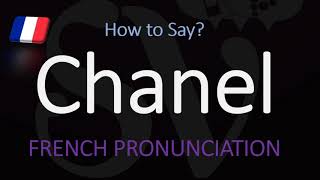 How to Say Chanel French Luxury Fashion Brand Pronunciation [upl. by Fiorenza]