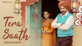 TERA SAATH Official Video  Satkar Sandhu  Jassi X  Latest Punjabi Songs 2024 [upl. by Leahcimal274]