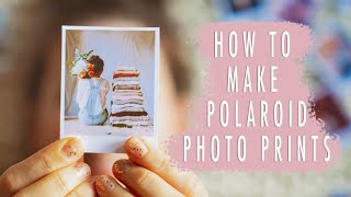 HOW TO MAKE POLAROID PICTURES fun amp quick tutorial [upl. by Hayashi547]