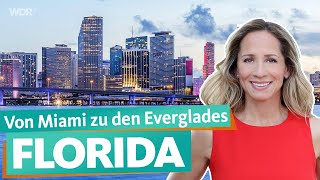 Florida – Die Südspitze der USA  WDR Reisen [upl. by Akinohs]