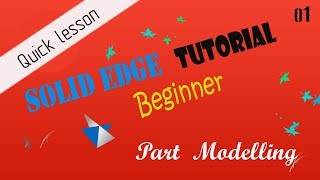 Solid edge tutorials  01  SKETCHEXTRUDE [upl. by Ynaffital]