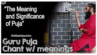 What is Puja and quotGuru Puja Chant with Meaningsquot [upl. by Ernest]