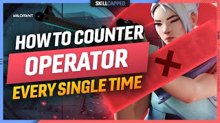 How To COUNTER THE OPERATOR EVERY SINGLE TIME  Valorant Guide Tips and Tricks [upl. by Atkinson]