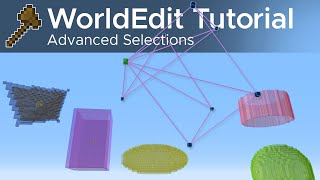 WorldEdit Guide 9  Advanced Selections [upl. by Dolphin]