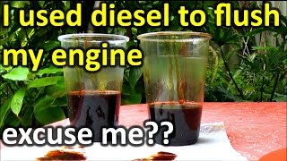 How to FLUSH engine OIL with Diesel WARNING [upl. by Raff]