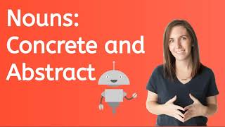 Nouns Concrete and Abstract for Kids [upl. by Wesa314]