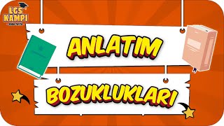 Anlatım Bozuklukları  LGS Türkçe 2022 [upl. by Kenweigh625]