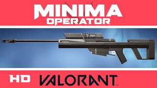 MINIMA OPERATOR VALORANT SKIN  New Skins InGame Showcase [upl. by Mlohsihc]