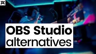 STOP Using OBS Discover the Top 5 Alternatives Now [upl. by Aihtnic622]