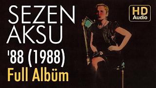 Sezen Aksu  Sezen Aksu 88 1988 Full Albüm Official Audio [upl. by Hilel674]