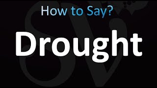 How to Pronounce Drought correctly [upl. by Bussy]