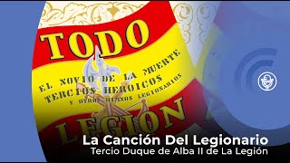 La Canción del Legionario  Tercio Duque de Alba II de La Legión con letra  lyrics video [upl. by Arber806]