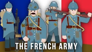 WWI Factions The French Army [upl. by Frederico106]