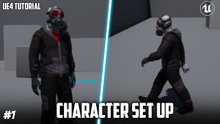 UE4 TUTORIAL 1  Character setup [upl. by Hubert]