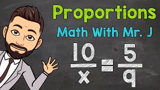 Proportions  Solving Proportions with Variables [upl. by Yelha]