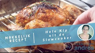 Hele kip uit de slow cooker [upl. by Neyuh]