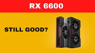 Is the RX 6600 Worth It in 2023 [upl. by Aysa]