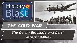 The Berlin Crisis 1948  Berlin Blockade and Berlin Airlift [upl. by Aniez142]