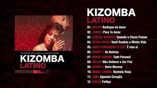 Kizomba Latino Full Album [upl. by Yalc574]