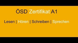 ÖSD Zertifikat A1 Lesen Hören Schreiben Sprechen [upl. by Amalie]