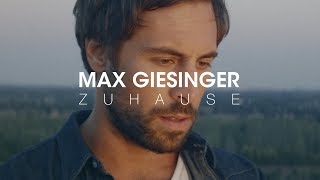 Max Giesinger  Zuhause Offizielles Video [upl. by Einhpets]