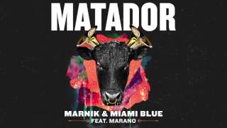 Marnik amp Miami Blue  Matador ft Marano  Dim Mak Records [upl. by Sineray]