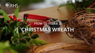 How to make a Christmas wreath  The RHS [upl. by Nolyarg252]