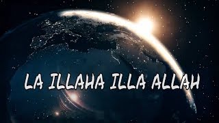 La Illah Ila Allah Repeated 10000 Times Non Stop Zikr [upl. by Wolfram]