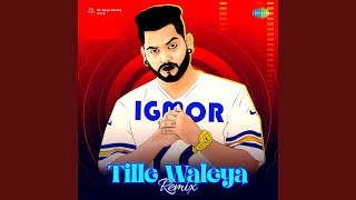 Tille Waleya  Remix [upl. by Neri]