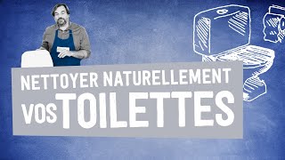 Comment nettoyer les toilettes naturellement  Tutoriel [upl. by Clava]