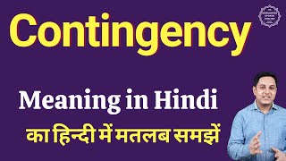 Contingency meaning in Hindi  Contingency ka kya matlab hota hai  Spoken English classes [upl. by Onitnevuj]