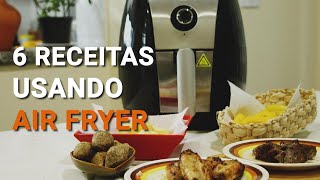 6 Receitas na Air Fryer [upl. by Aicsila]