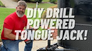 DIY DRILL POWERED TONGUE JACK FOR A TRAILER [upl. by Ynnhoj]