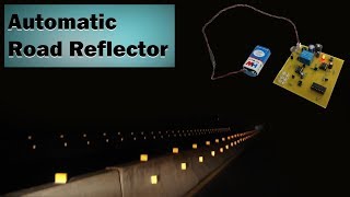 Automatic Road Reflector Light Project [upl. by Hertz]