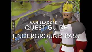 Underground Pass OSRS Quest Guide 2019 [upl. by Supmart]