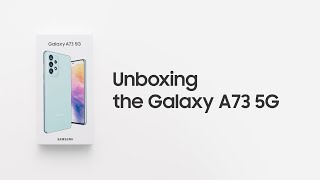 Galaxy A73 5G Official Unboxing  Samsung [upl. by Bilicki]