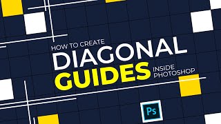 How to Create Custom Diagonal Guides inside Photoshop [upl. by Grenier]