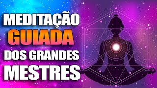 Meditação Guiada de Ascensão com os Grandes Mestres  Patrícia Cândido [upl. by Eiramacissej]