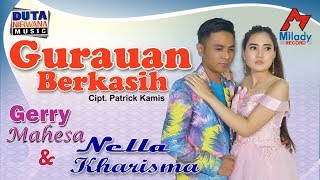 Nella Kharisma Ft Gerry Mahesa  Gurauan Berkasih  Dangdut OFFICIAL [upl. by Guillema214]