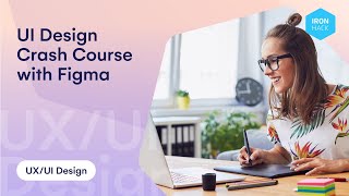 UI Design crash course with Figma  Ironhack Tech School [upl. by Ttelracs]