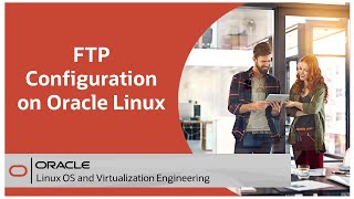 FTP Configuration on Oracle Linux [upl. by Earissed]