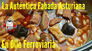 La Autentica Fabada Asturiana en Olla Ferroviaria  RDGrillmaster [upl. by Salakcin]