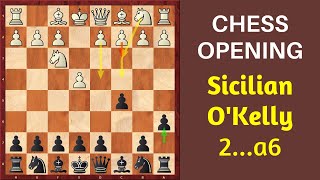 Learn The Siclian Defense OKelly Variation Complete Guide [upl. by Neesay]